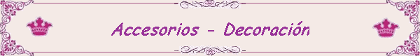 Accesorios - Decoraci�n
