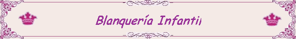 Blanquería Infantil